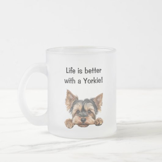 Das Leben ist besser mit einem Yorkie Mattglastasse (Links)
