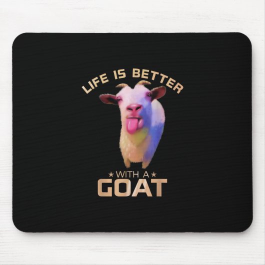 Das Leben ist besser mit einem Ziegengeschenk Mousepad (Vorne)