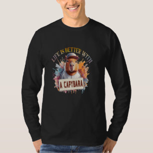 Das Leben ist besser mit einer Capybara - lustige T-Shirt