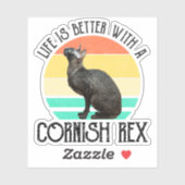 Das Leben ist besser mit einer Cornish Rex Aufkleber (Blatt)