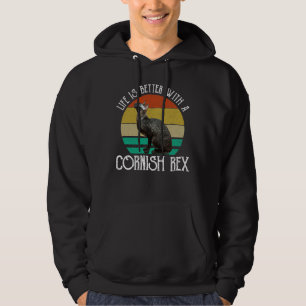 Das Leben ist besser mit einer Cornish Rex Hoodie