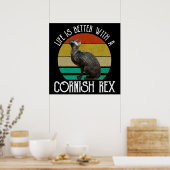 Das Leben ist besser mit einer Cornish Rex Poster (Küche)