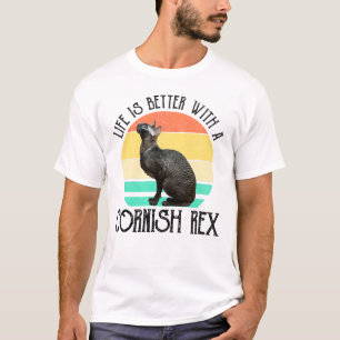 Das Leben ist besser mit einer Cornish Rex T-Shirt