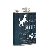 Das Leben ist besser mit einer Dog Flasche - Blau Flachmann (Rechts)