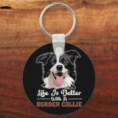 Das Leben ist besser mit einer Grenzkugel Schlüsselanhänger (Vorderseite)