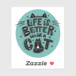 Das Leben ist besser mit einer Katze Aufkleber