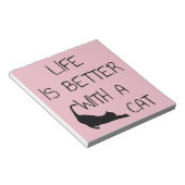 Das Leben ist besser mit einer Katze - Katzenliebh Notizblock (angewinkelt)