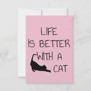 Das Leben ist besser mit einer Katze - Katzenliebh RSVP Karte