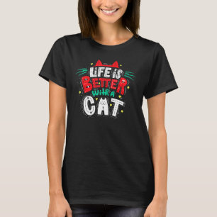 Das Leben ist besser mit einer Katze - Katzenohren T-Shirt