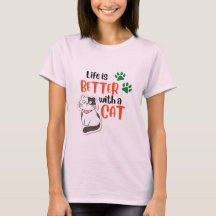 Das Leben ist besser mit einer Katze