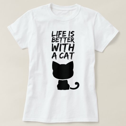 Das Leben ist besser mit einer Katze T-Shirt (Design vorne)
