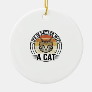 Das Leben ist besser mit einer Katze Vintage-Katze Keramik Ornament