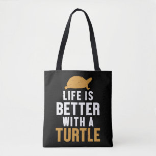 Das Leben ist besser mit einer Schildkröte in Farb Tasche