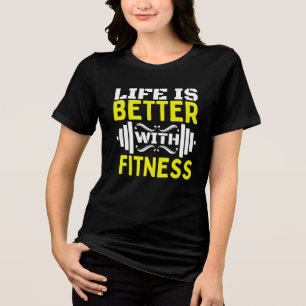 Das Leben ist besser mit Fitness Tri-Blend Shirt