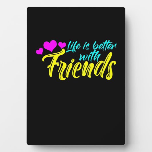 Das Leben ist besser mit Freunden Fotoplatte (Vorderseite)