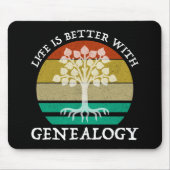 Das Leben ist besser mit Genealogie Mousepad (Vorne)