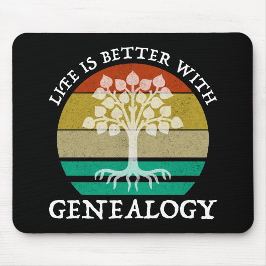 Das Leben ist besser mit Genealogie Mousepad (Vorne)