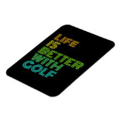 Das Leben ist besser mit Golf Magnet (Linke Seite)