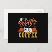 Das Leben ist besser mit gutem Kaffee Postkarte (Vorne/Hinten)