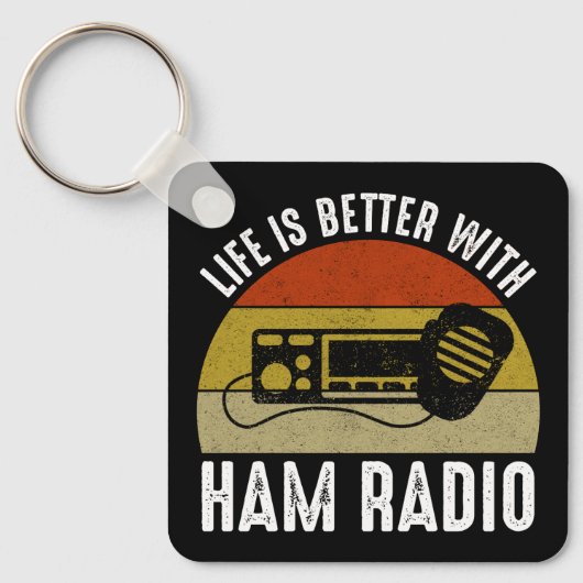 Das Leben ist besser mit Ham Radio Schlüsselanhänger (Vorderseite)