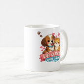 Das Leben ist besser mit Haustieren Tasse (VorderseiteRechts)