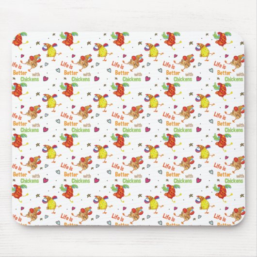 Das Leben ist besser mit Hühnern Mousepad (Vorne)