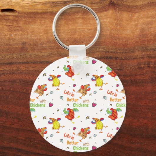 Das Leben ist besser mit Hühnern Schlüsselanhänger (Vorderseite)