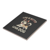 Das Leben ist besser mit Hund Cartoon Fliese (Seite)