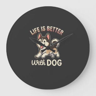Das Leben ist besser mit Hund Cartoon Große Wanduhr