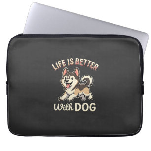 Das Leben ist besser mit Hund Cartoon Laptopschutzhülle
