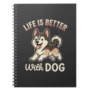 Das Leben ist besser mit Hund Cartoon Notizblock