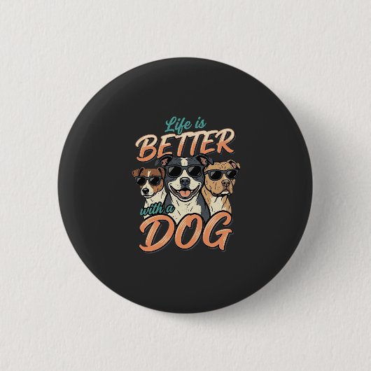 Das Leben ist besser mit Hund Vektor Button (Vorderseite)