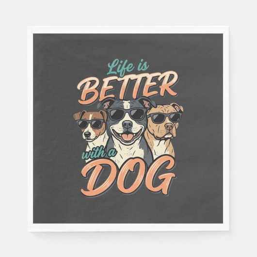 Das Leben ist besser mit Hund Vektor Serviette (Vorderseite)