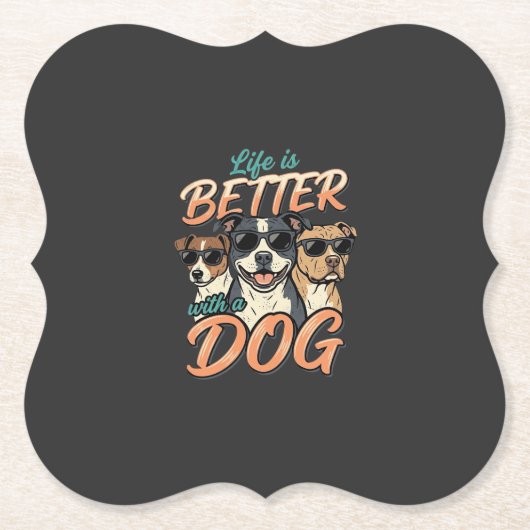 Das Leben ist besser mit Hund Vektor Untersetzer (Vorderseite)