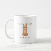 Das Leben ist besser mit Hunden - Cairn Terrier Kaffeetasse (Links)