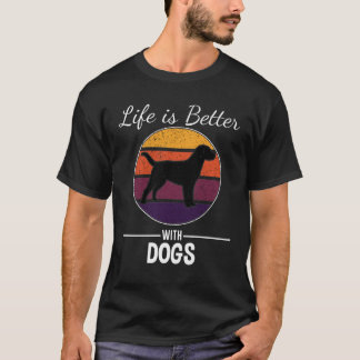 Das Leben ist besser mit Hunden für Hunde Mama Hun T-Shirt