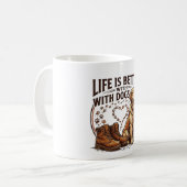 Das Leben ist besser mit Hunden Kaffeetasse (Vorderseite Links)