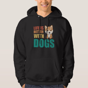 Das Leben ist besser mit Hunden Niedlich Shiba Inu Hoodie