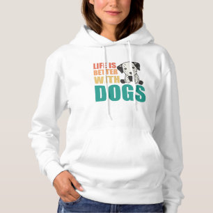 Das Leben ist besser mit Hunden Niedlichen Dalmati Hoodie