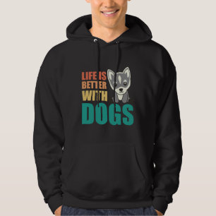 Das Leben ist besser mit Hunden süßen Husky Hund b Hoodie