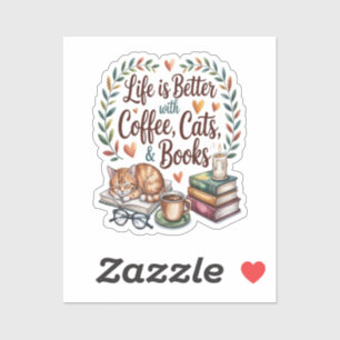 Das Leben ist besser mit Kaffee Katzen Büchern Aufkleber