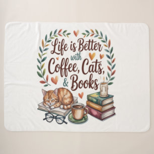 Das Leben ist besser mit Kaffee Katzen Büchern Sherpadecke