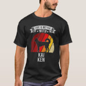 Das Leben ist besser mit Kai Ken Dog Liebhabern T-Shirt (Vorderseite)