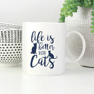 Das Leben ist besser mit Katzen   Cat Lover Kaffeetasse