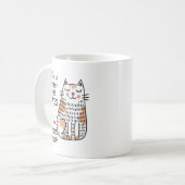 Das Leben ist besser mit Katzen Doodle Kaffeetasse (Vorderseite Links)