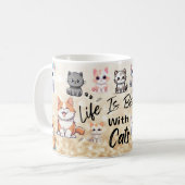 Das Leben ist besser mit Katzen Kaffeetasse (Vorderseite Links)