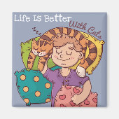 Das Leben ist besser mit Katzen Magnet (Vorne)