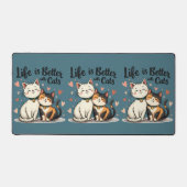 Das Leben ist besser mit Katzen Niedliche Katzenäs Schreibtischunterlage (Vorderseite)