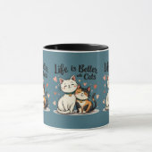 Das Leben ist besser mit Katzen Niedliche Katzenäs Tasse (Zentrum)