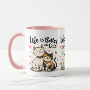 Das Leben ist besser mit Katzen Niedliche Katzenäs Tasse